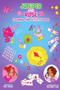 Juniper and Rose Coloring and Activity Book