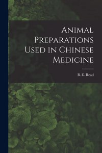Animal Preparations Used in Chinese Medicine