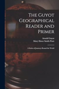 Guyot Geographical Reader and Primer