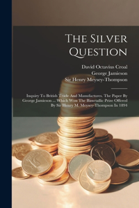 Silver Question