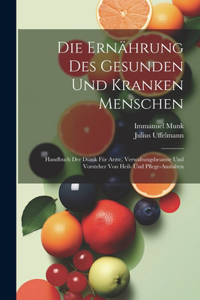 Ernährung Des Gesunden Und Kranken Menschen