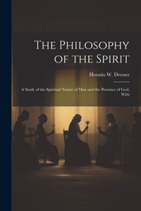 The Philosophy of the Spirit