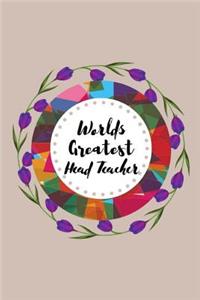 Worlds Greatest Head Teacher