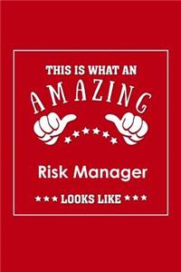 This is What an Amazing Risk Manager Look Like