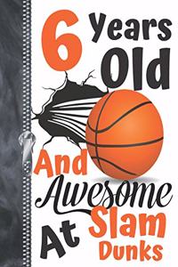 6 Years Old And Awesome At Slam Dunks