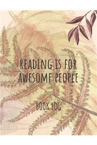 Reading Is For Awesome People