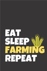 Eat Sleep Farming Repeat