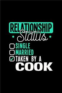 Relationship Status Taken by a Cook