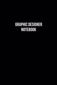 Graphic Designer Notebook - Graphic Designer Diary - Graphic Designer Journal - Gift for Graphic Designer