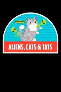 Aliens, Cats & Tats