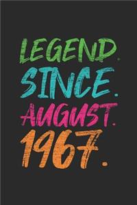Legend Since August 1967