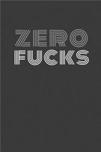 Zero fucks