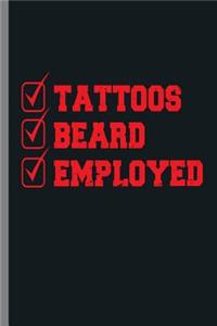 Tattoos Beard Employed