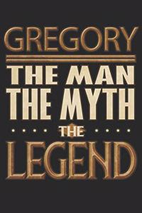 Gregory The Man The Myth The Legend