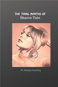 Final Months of Sharon Tate