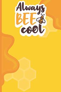 Always Bee Cool