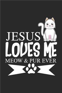 Jesus Loves Me Meow & Pur Ever