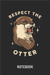 Respect The Otter Notebook