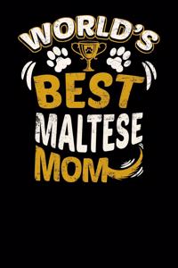 World's Best Maltese Mom