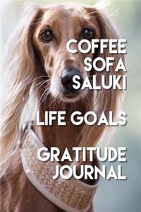 Coffee Sofa Saluki Life Goals Gratitude Journal