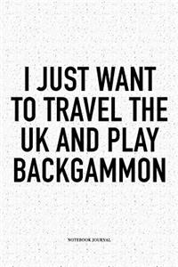 I Just Want to Travel the UK and Play Backgammon