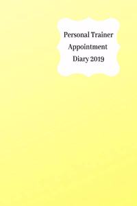 Personal Trainer Appointment Diary 2019