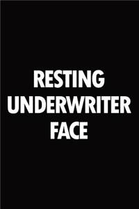 Resting Underwriter Face