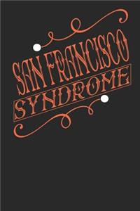 San Francisco Syndrome