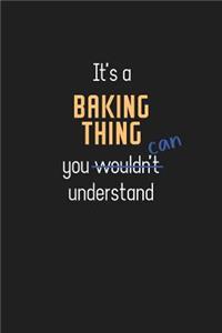 It's a Baking Thing You Can Understand