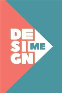 Design Me
