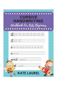 Cursive Handwriting Workbook for Kids Beginners