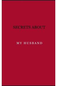 Secrets about my husband