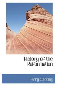 History of the Reformation