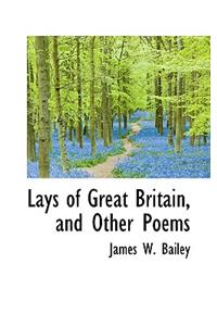 Lays of Great Britain, and Other Poems