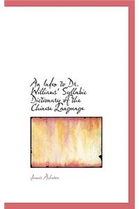 An Index to Dr. Williams' Syllabic Dictionary of the Chinese Language