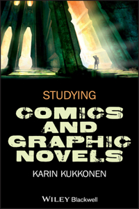 Studying Comics and Graphic Novels