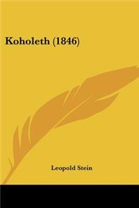 Koholeth (1846)