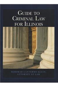 Guide to Criminal Law for Illinois