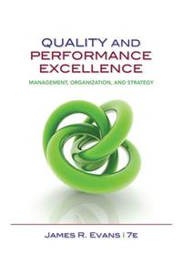Quality and Performance Excellence: Management, Organization, and Strategy