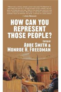 How Can You Represent Those People?