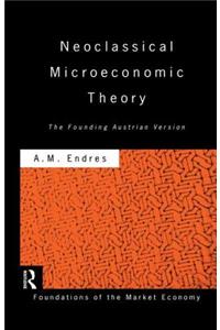 Neoclassical Microeconomic Theory