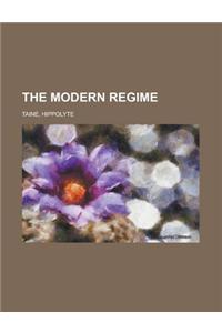 The Modern Regime Volume 1