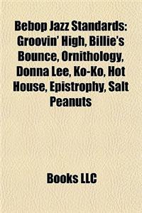 Bebop Jazz Standards