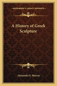 History of Greek Sculpture