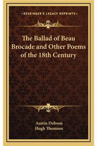 The Ballad of Beau Brocade and Other Poems of the 18th Century