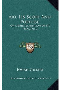 Art, Its Scope and Purpose