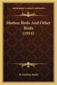 Mutton Birds And Other Birds (1914)