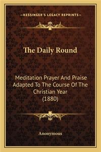 Daily Round