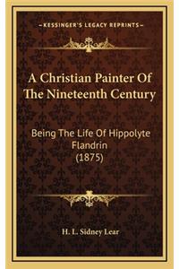 A Christian Painter of the Nineteenth Century