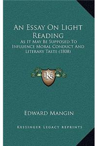 An Essay on Light Reading